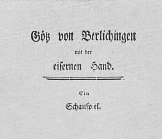 Titelblatt des Stückes „Götz von Berlichingen“ von Wolfgang von Goethe, 1773